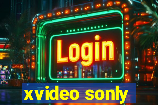 xvideo sonly